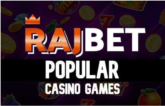 Most Popular Casino Online Games Rajbet